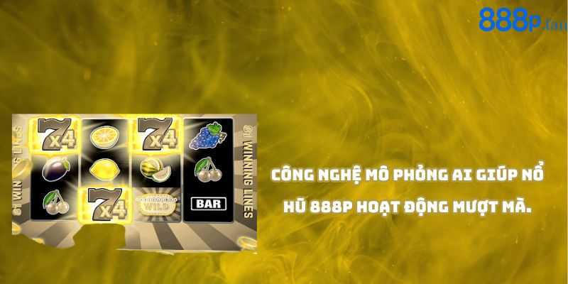 Hình minh họa công nghệ trí tuệ nhân tạo trong trò chơi nổ hũ 888P.