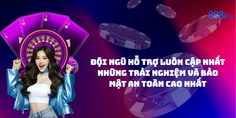 Đội ngũ hỗ trợ khách hàng 888P hoạt động 24/7.