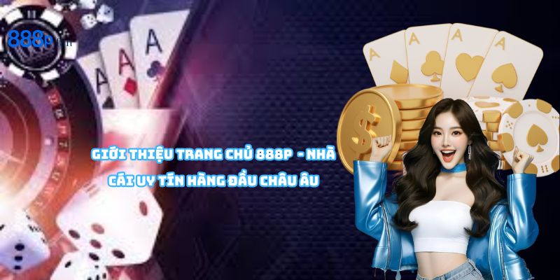 Giao diện chính của cổng game 888P thân thiện và tối ưu cho người chơi